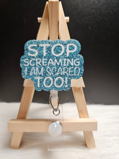 Stop Screaming Badge