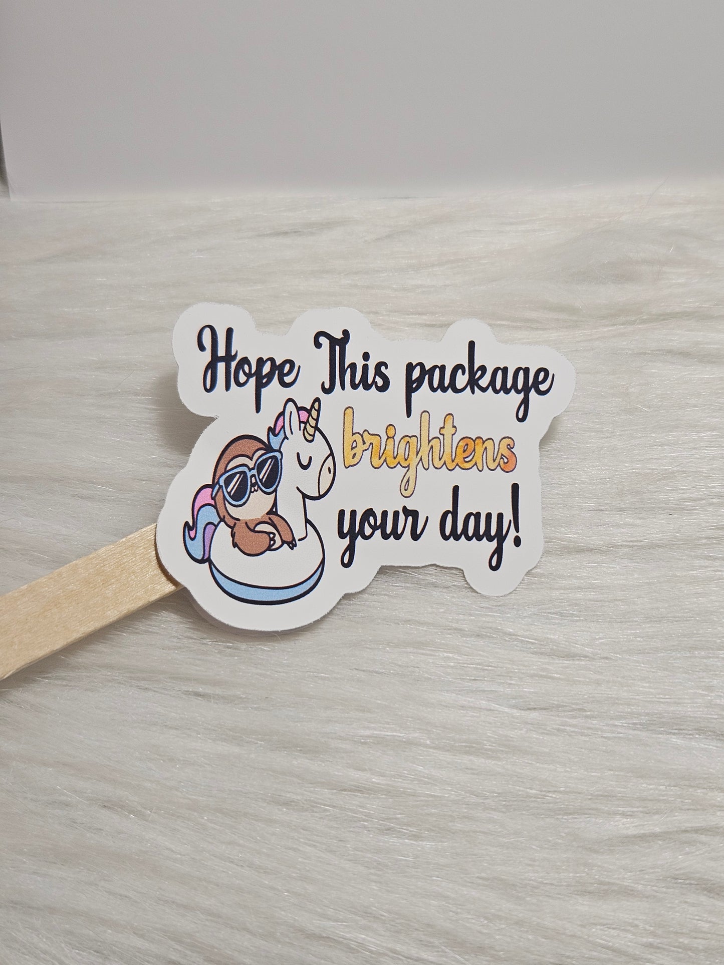 Sticker-Hope This Package Brightens Your Day