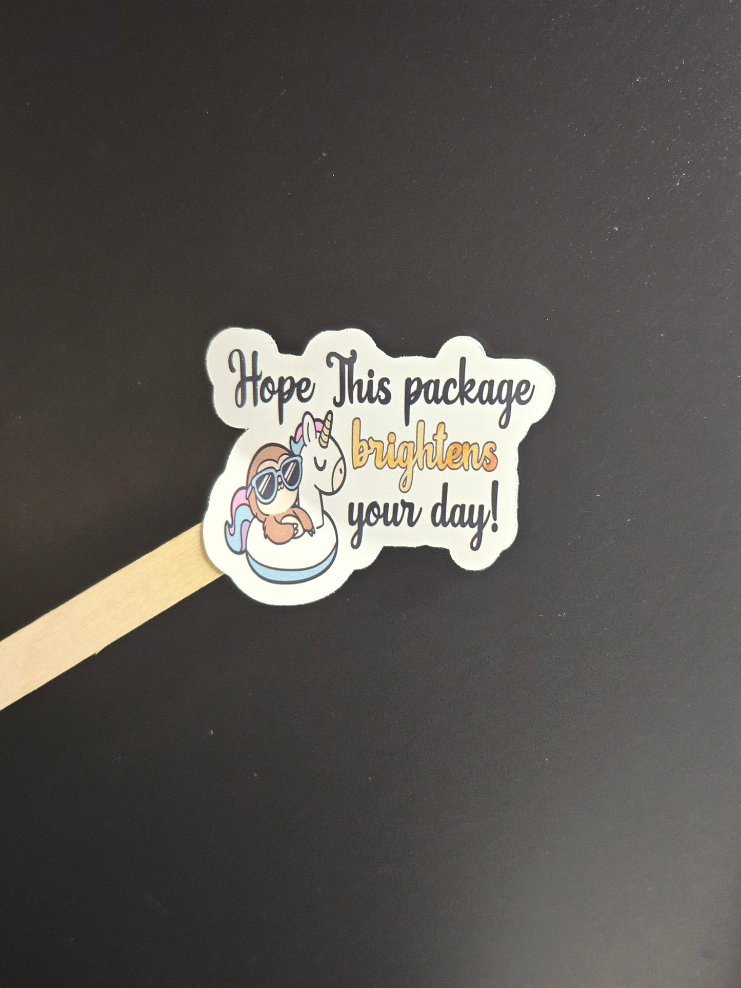 Sticker-Hope This Package Brightens Your Day