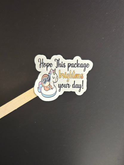 Sticker-Hope This Package Brightens Your Day