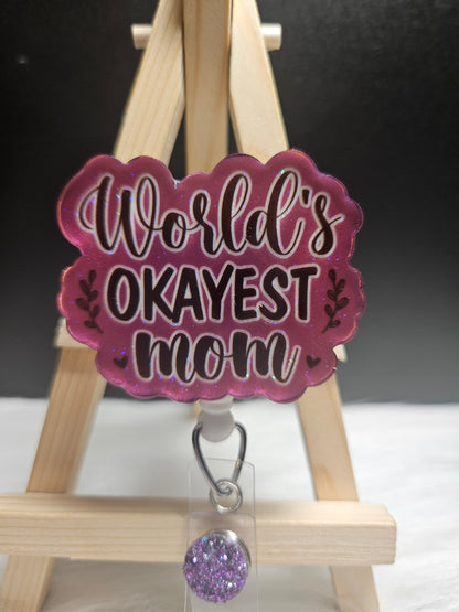 World's Okayest Mom Badge