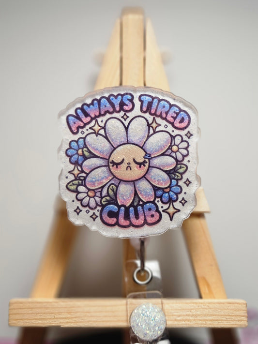 Always Tired Club